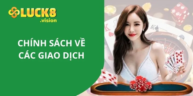 Chính sách điều khoản điều kiện của thương hiệu về các giao dịch